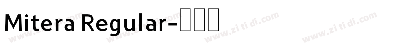 Mitera Regular字体转换